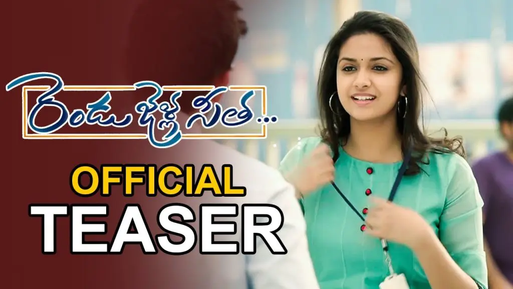 KeerthiSuresh RenduJellaSeetha TeaserReleased