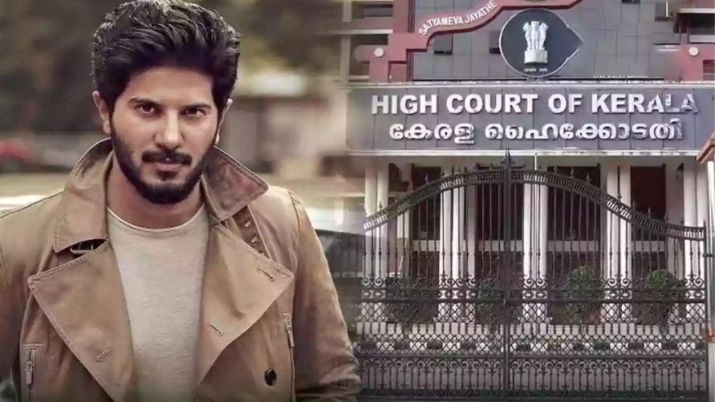 Relief for Dulquer Salmaan from Kerala High Court