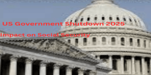 US-Government-Shutdown-2025-impact-on-social-security